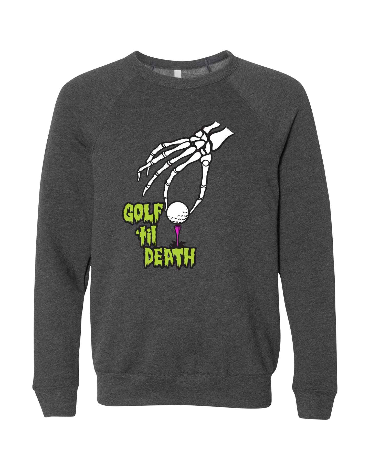 Golf 'Til Death Unisex Sweatshirt-Dark Grey Heather